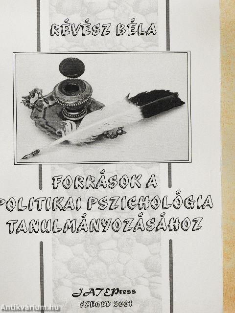 Források a politikai pszichológia tanulmányozásához