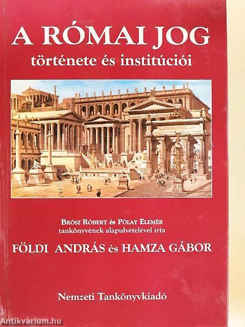 A római jog története és institúciói