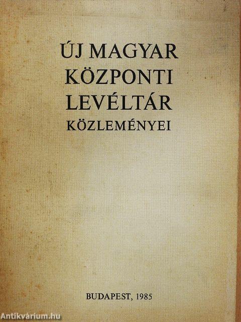 Új Magyar Központi Levéltár közleményei