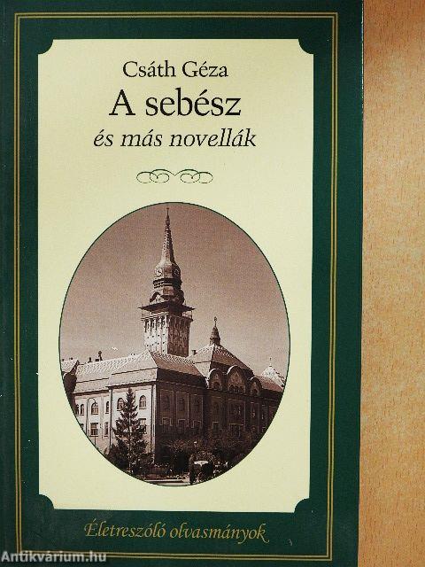 A sebész és más novellák