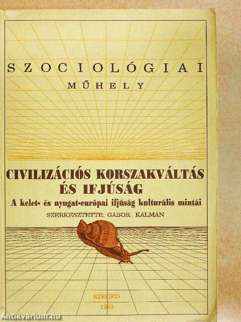 Civilizációs korszakváltás és ifjúság