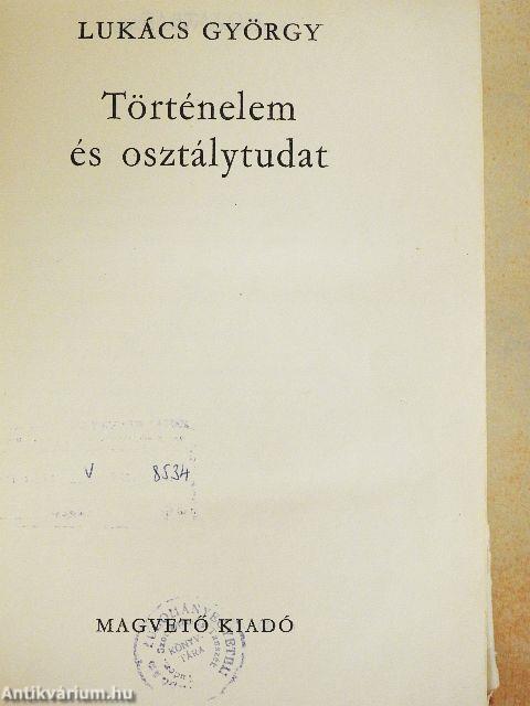 Történelem és osztálytudat