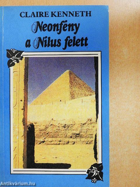 Neonfény a Nílus felett