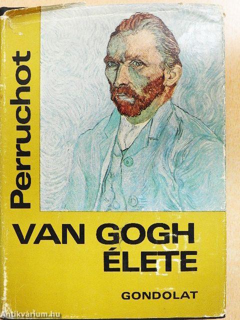 Vincent Van Gogh élete