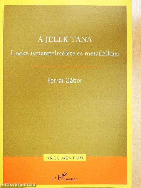 A jelek tana: Locke ismeretelmélete és metafizikája