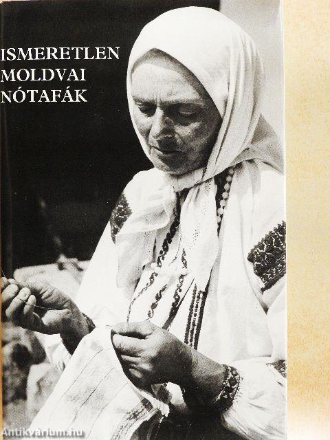 Ismeretlen moldvai nótafák