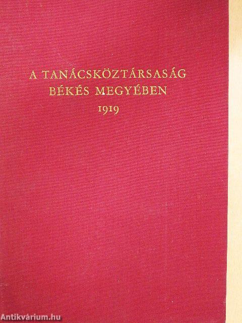 A Tanácsköztársaság Békés megyében 1919