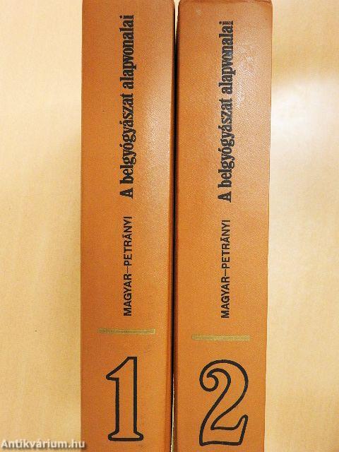 A belgyógyászat alapvonalai 1-2.