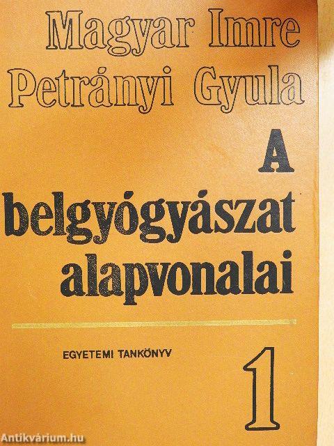 A belgyógyászat alapvonalai 1-2.