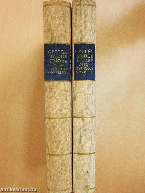 Gelléri Andor Endre összegyűjtött novellái I-II. 