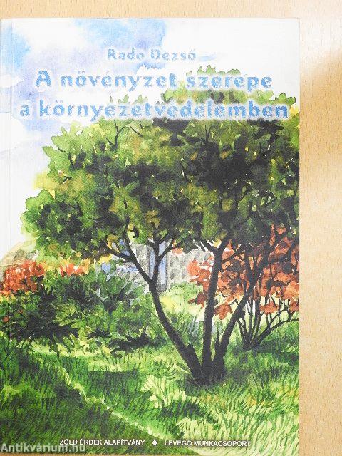 A növényzet szerepe a környezetvédelemben