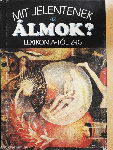 Mit jelentenek az álmok?