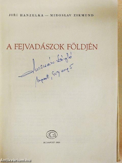 A fejvadászok földjén