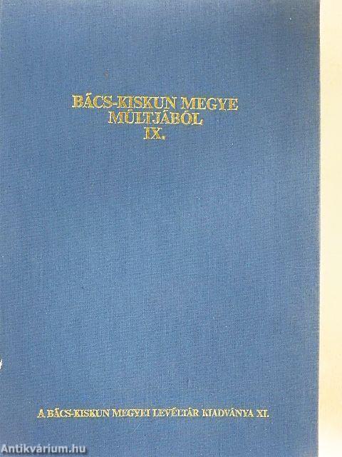 Bács-Kiskun megye múltjából IX.