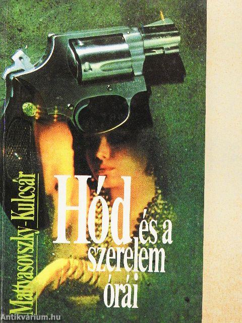 Hód és a szerelem órái