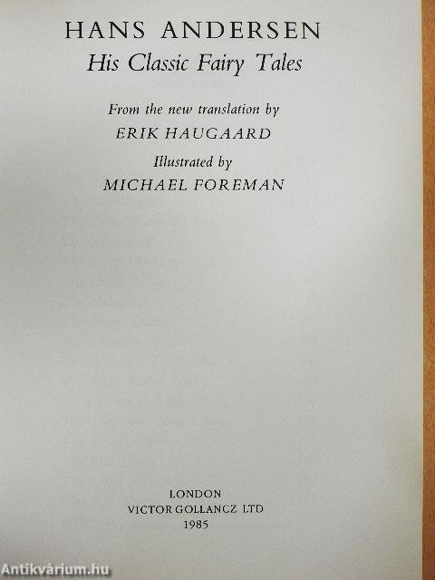 Hans Andersen - His Classic Fairy Tales