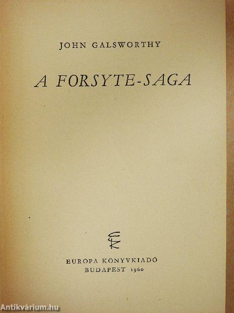 A Forsyte-Saga I-II./Modern komédia I-II.