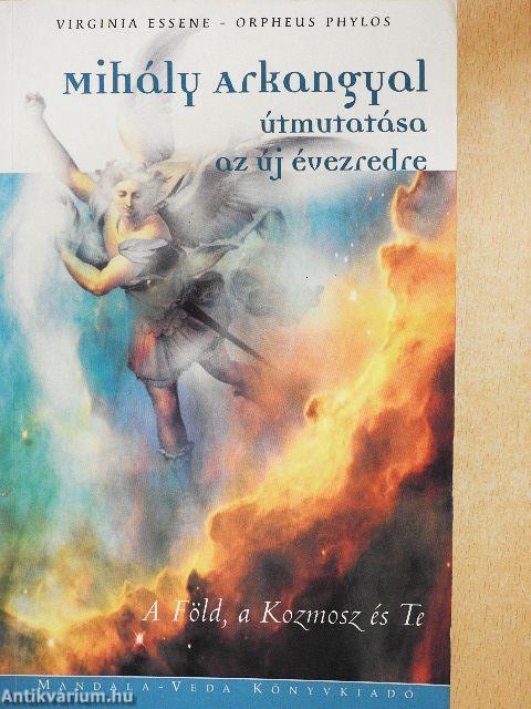 Mihály arkangyal útmutatása az új évezredre