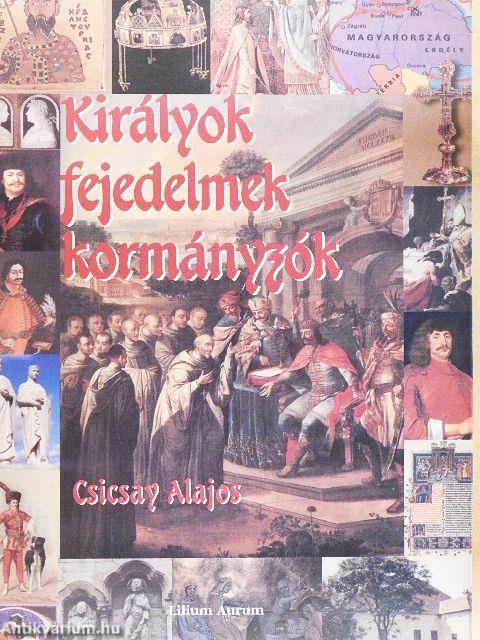 Királyok, fejedelmek, kormányzók