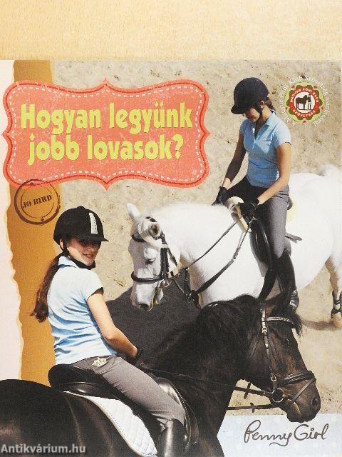 Hogyan legyünk jobb lovasok?