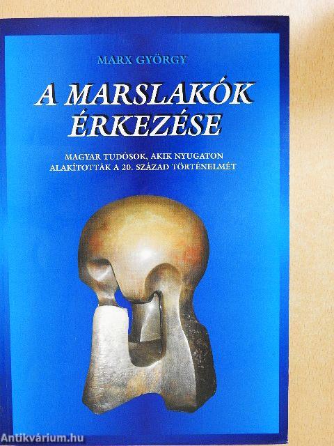 A marslakók érkezése