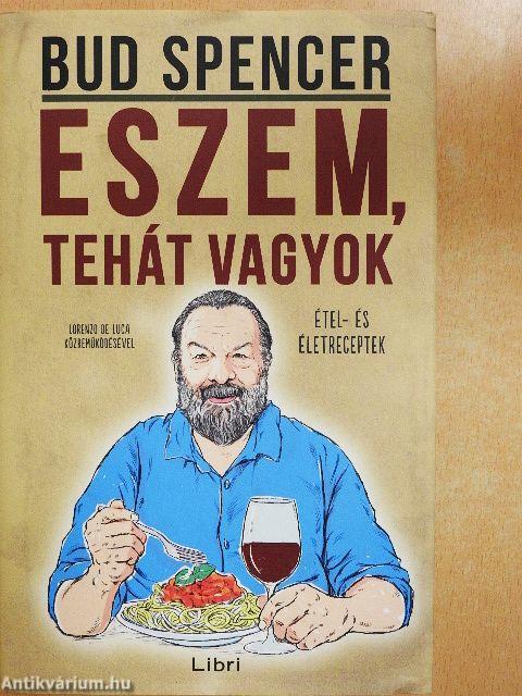Eszem, tehát vagyok