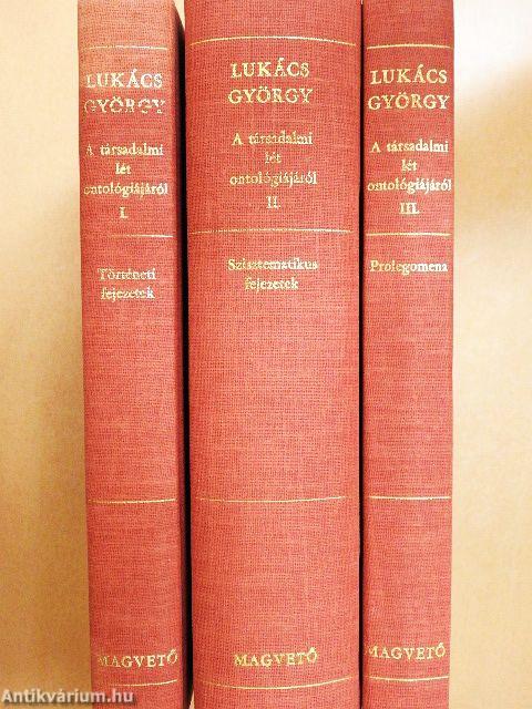 A társadalmi lét ontológiájáról I-III.