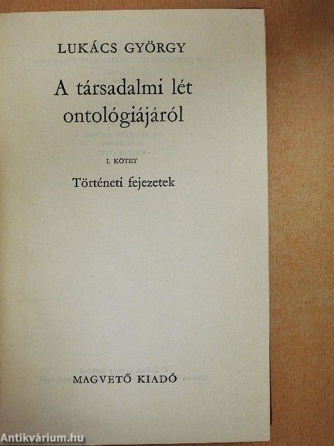 A társadalmi lét ontológiájáról I-III.