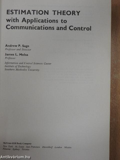 Estimation Theory with Applications to Communications and Control