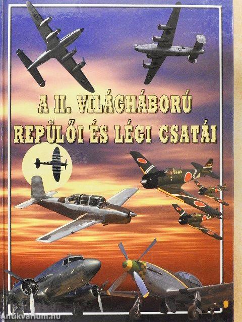 A II. világháború repülői és légi csatái