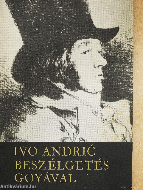 Beszélgetés Goyával