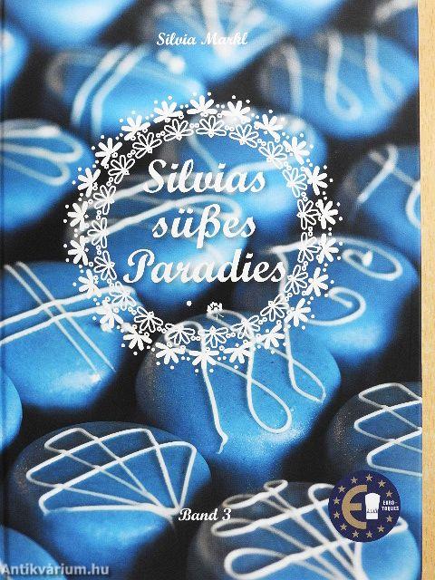 Silvias süßes Paradies 3.