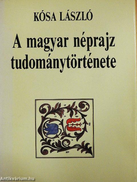 A magyar néprajz tudománytörténete