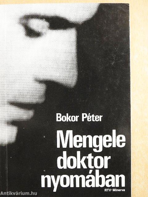 Mengele doktor nyomában