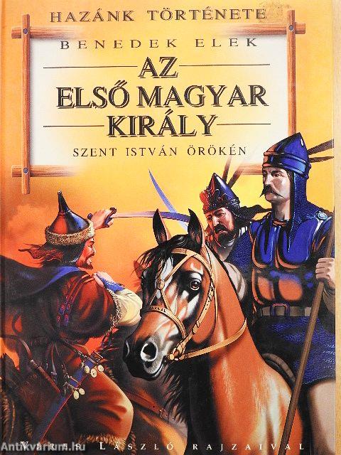 Az első magyar király