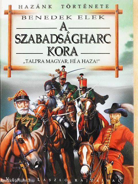 A szabadságharc kora