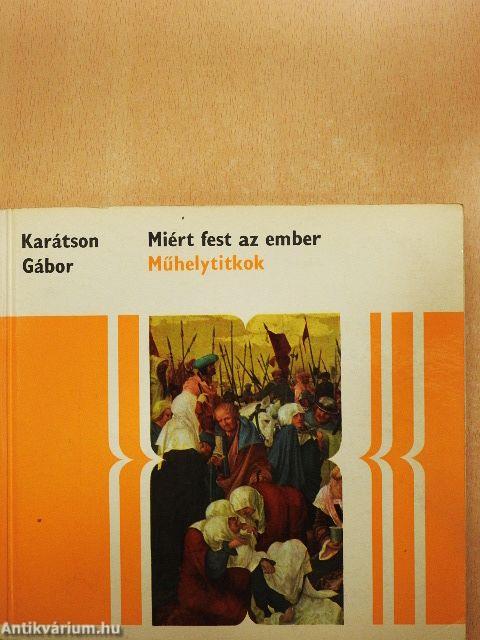 Miért fest az ember