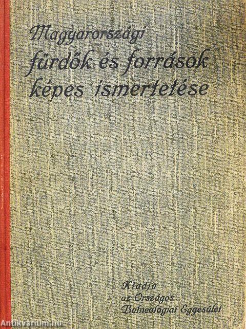 Fürdők és források képes ismertetése