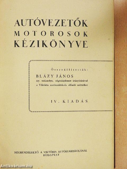 Autóvezetők, motorosok kézikönyve