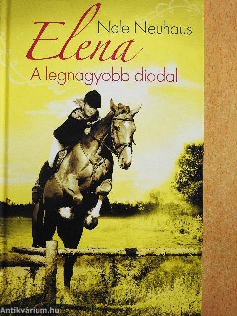 Elena - A legnagyobb diadal