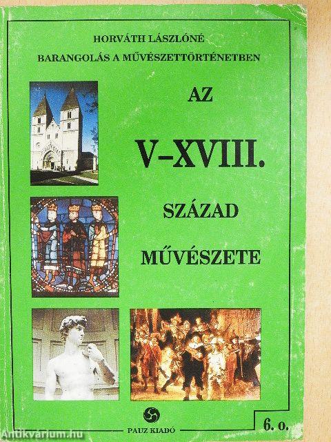 Az V-XVIII. század művészete