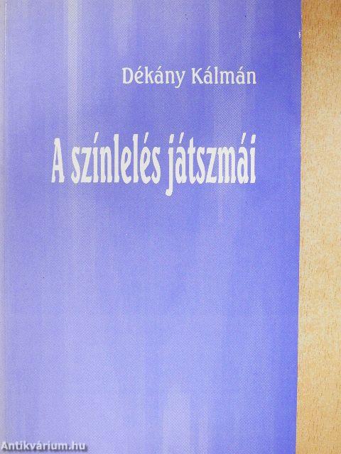 A színlelés játszmái