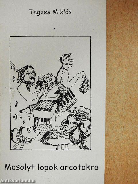 Mosolyt lopok arcotokra