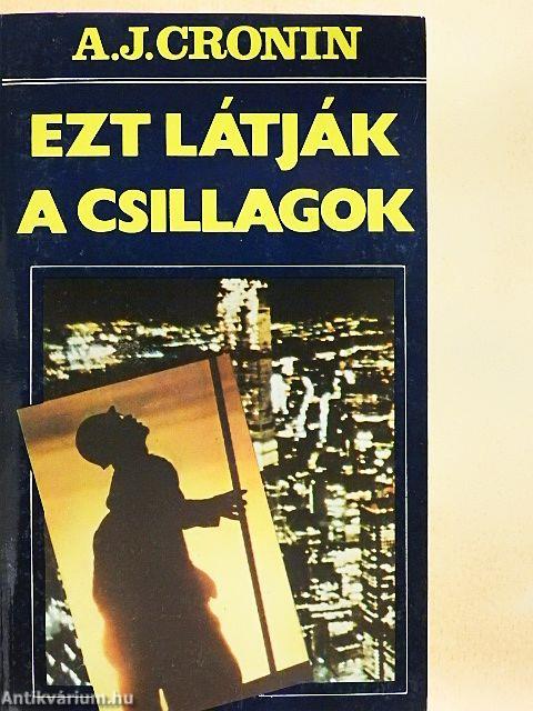 Ezt látják a csillagok I-II.