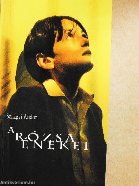 A rózsa énekei
