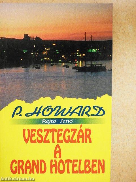 Vesztegzár a Grand Hotelben