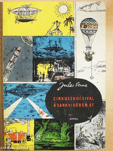 Cirkuszkocsival a sarkvidéken át