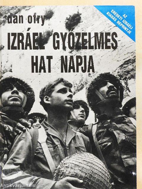 Izráel győzelmes hat napja