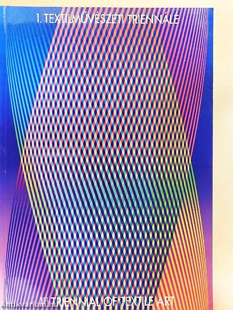 1. textilművészeti triennálé
