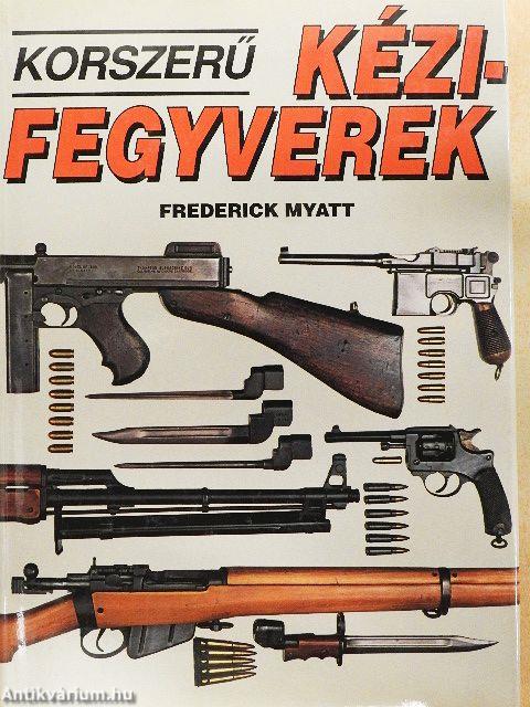 Korszerű kézifegyverek